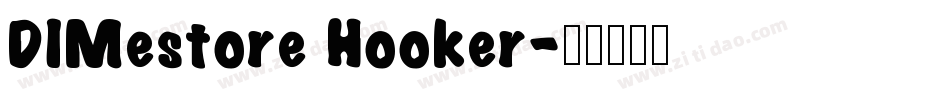 DIMestore Hooker字体转换